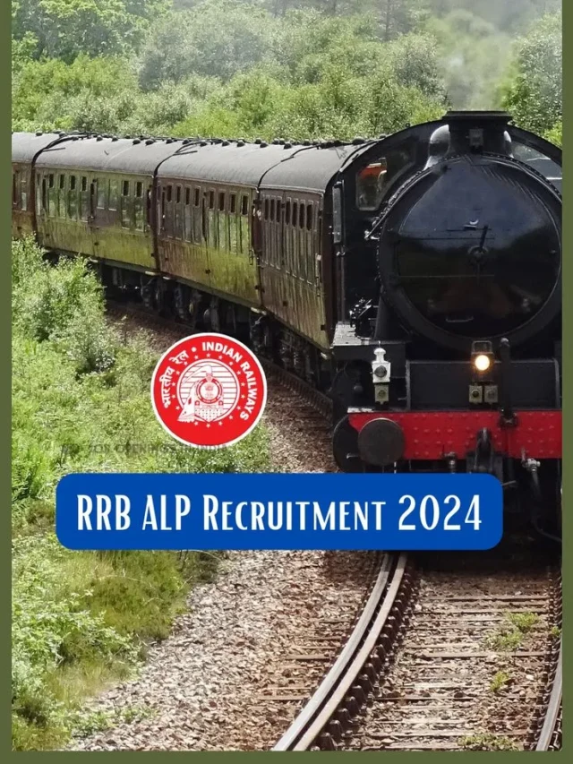 RRB ALP Recruitment 2024 – How to Apply Online